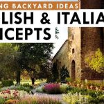 How to Create Italian Garden in Your Back Yard Ideas