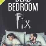 How to Fix Dead Bedroom