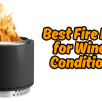 Best Fire Pits for Windy Conditions